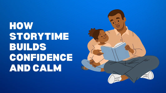 How Storytime Builds Confidence and Calm