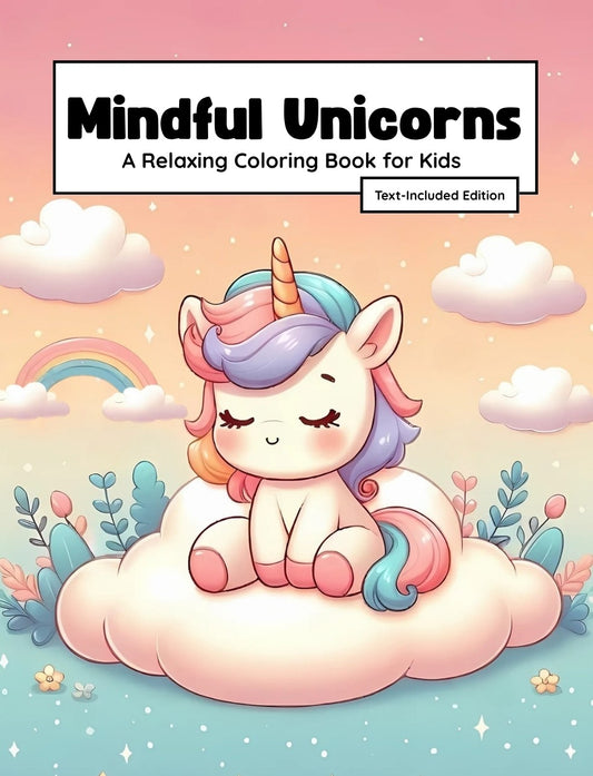 Mindful Unicorns – Text-Included Edition