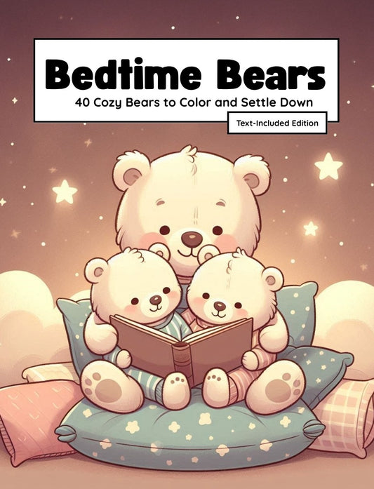 Bedtime Bears – Text-Included Edition