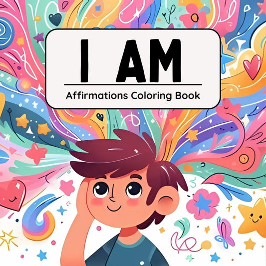 I Am: Affirmations Coloring Book